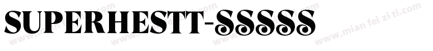SUPERHESTT字体转换