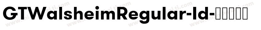 GTWalsheimRegular-Id字体转换