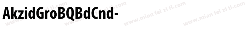 AkzidGroBQBdCnd字体转换