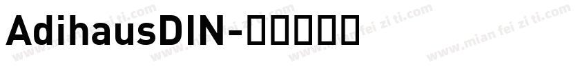 AdihausDIN字体转换