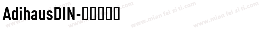 AdihausDIN字体转换