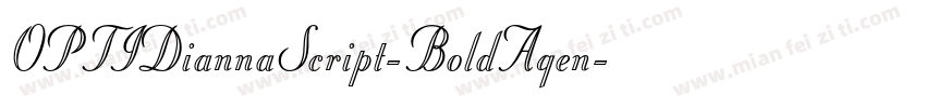 OPTIDiannaScript-BoldAgen字体转换