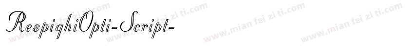 RespighiOpti-Script字体转换