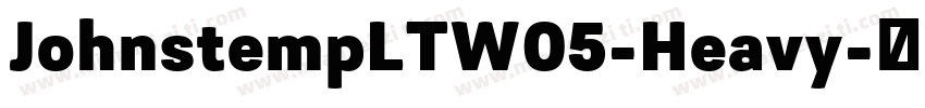 JohnstempLTW05-Heavy字体转换