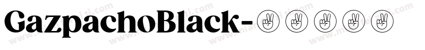 GazpachoBlack字体转换