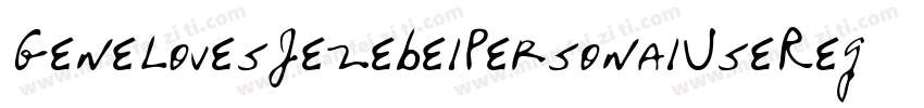 GeneLovesJezebelPersonalUseRegular-3zanM字体转换