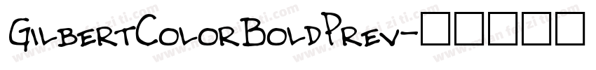 GilbertColorBoldPrev字体转换