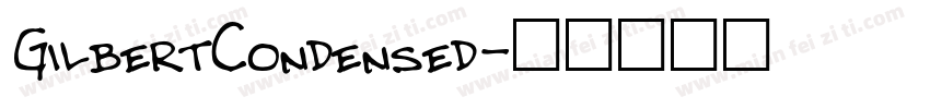 GilbertCondensed字体转换