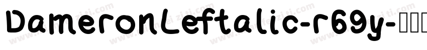 DameronLeftalic-r69y字体转换