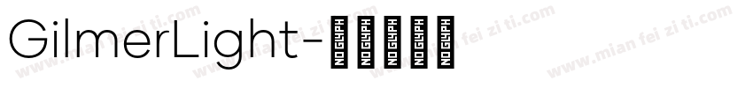 GilmerLight字体转换