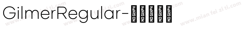 GilmerRegular字体转换