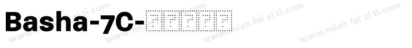 Basha-7C字体转换