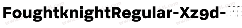 FoughtknightRegular-Xz9d字体转换