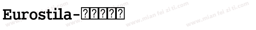 Eurostila字体转换