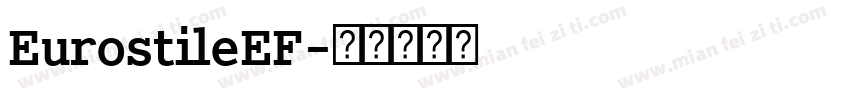 EurostileEF字体转换