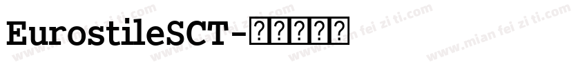 EurostileSCT字体转换