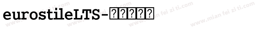 eurostileLTS字体转换