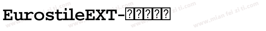EurostileEXT字体转换
