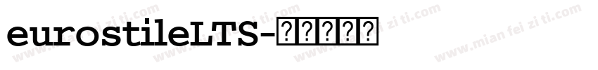 eurostileLTS字体转换