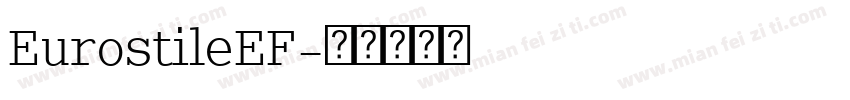 EurostileEF字体转换