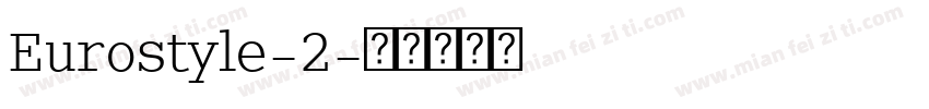 Eurostyle-2字体转换