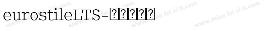 eurostileLTS字体转换