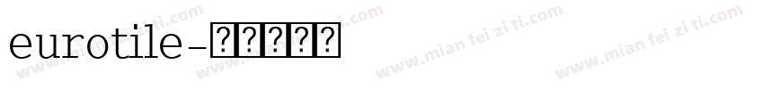 eurotile字体转换