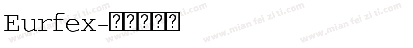 Eurfex字体转换