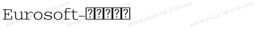 Eurosoft字体转换