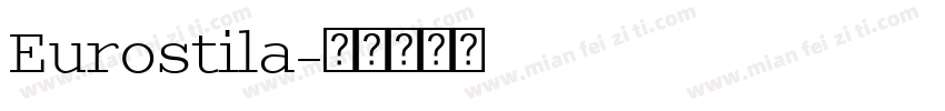 Eurostila字体转换