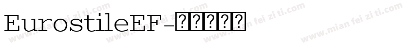 EurostileEF字体转换