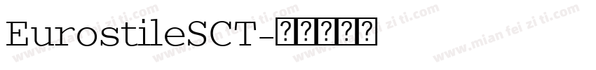 EurostileSCT字体转换