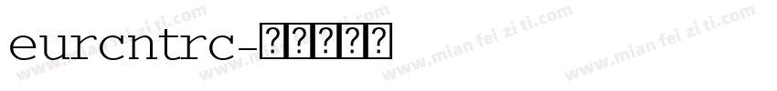 eurcntrc字体转换