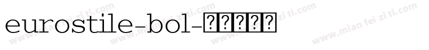 eurostile-bol字体转换