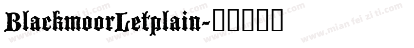 BlackmoorLetplain字体转换