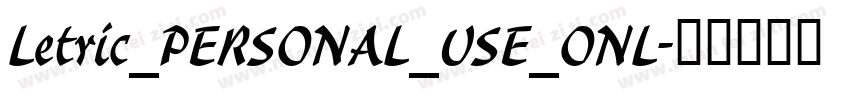 Letric_PERSONAL_USE_ONL字体转换