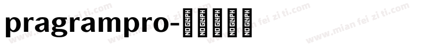 pragrampro字体转换