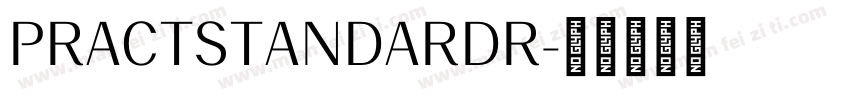 PRACTSTANDARDR字体转换