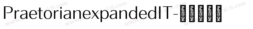 PraetorianexpandedIT字体转换