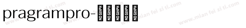 pragrampro字体转换