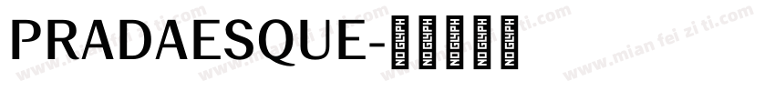 PRADAESQUE字体转换