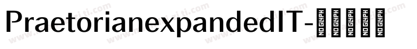 PraetorianexpandedIT字体转换