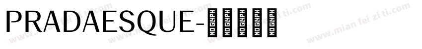 PRADAESQUE字体转换