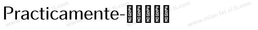 Practicamente字体转换