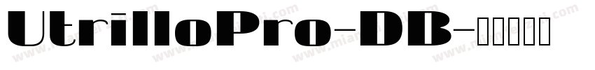 UtrilloPro-DB字体转换