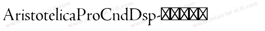 AristotelicaProCndDsp字体转换