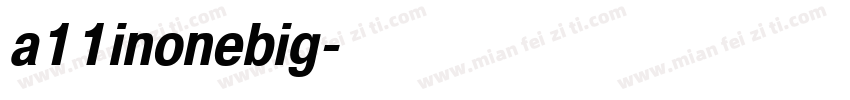 a11inonebig字体转换