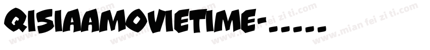 QisiAaMovieTime字体转换