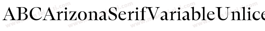 ABCArizonaSerifVariableUnlicensedTr字体转换