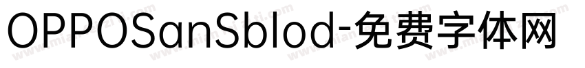 OPPOSanSblod字体转换